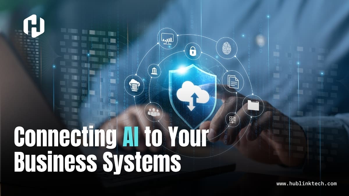 Connecting AI to Your Business Systems